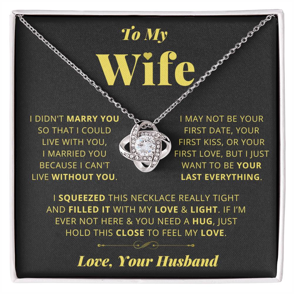 To My Wife - Everything - Love Knot Necklace