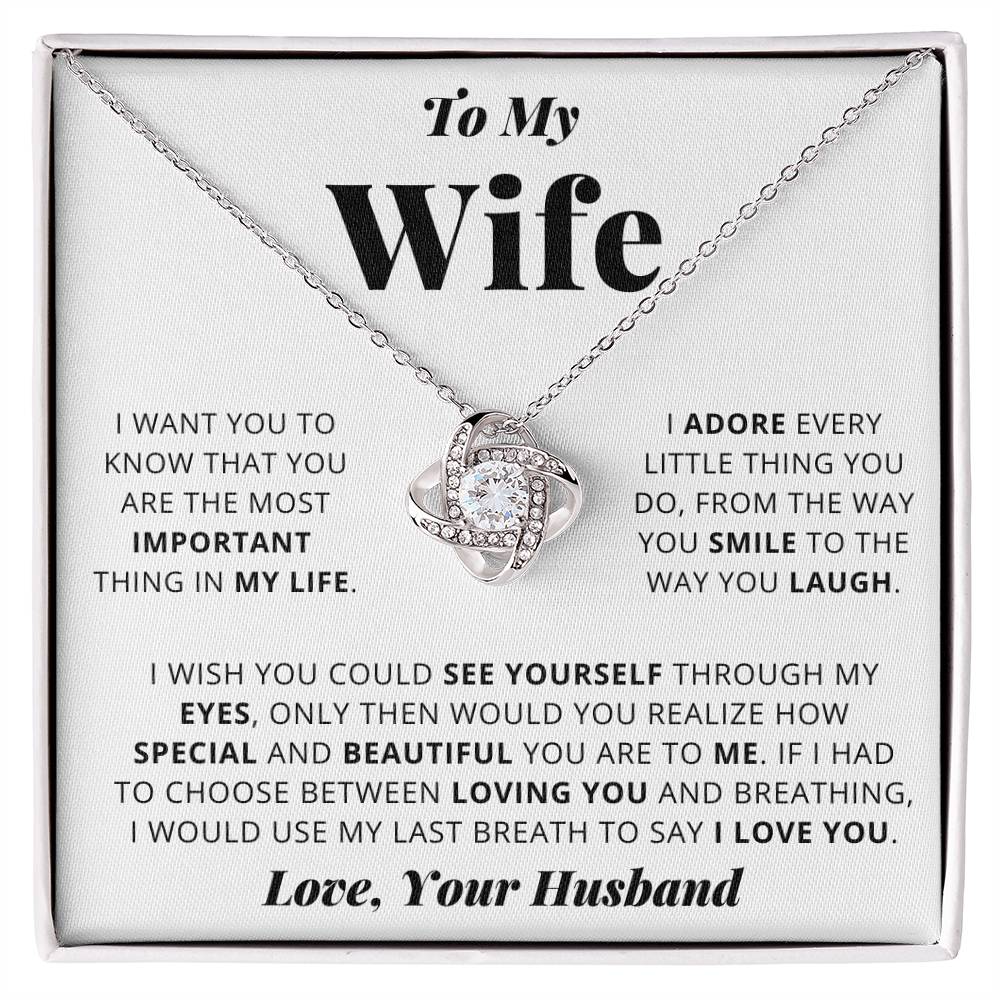 Wife - Unconditional Love - Love Knot Necklace