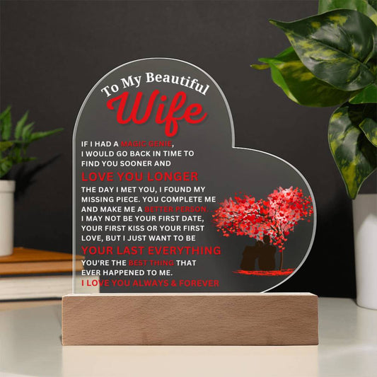 To My Beautiful Wife - I Love You - Acrylic Heart Plaque