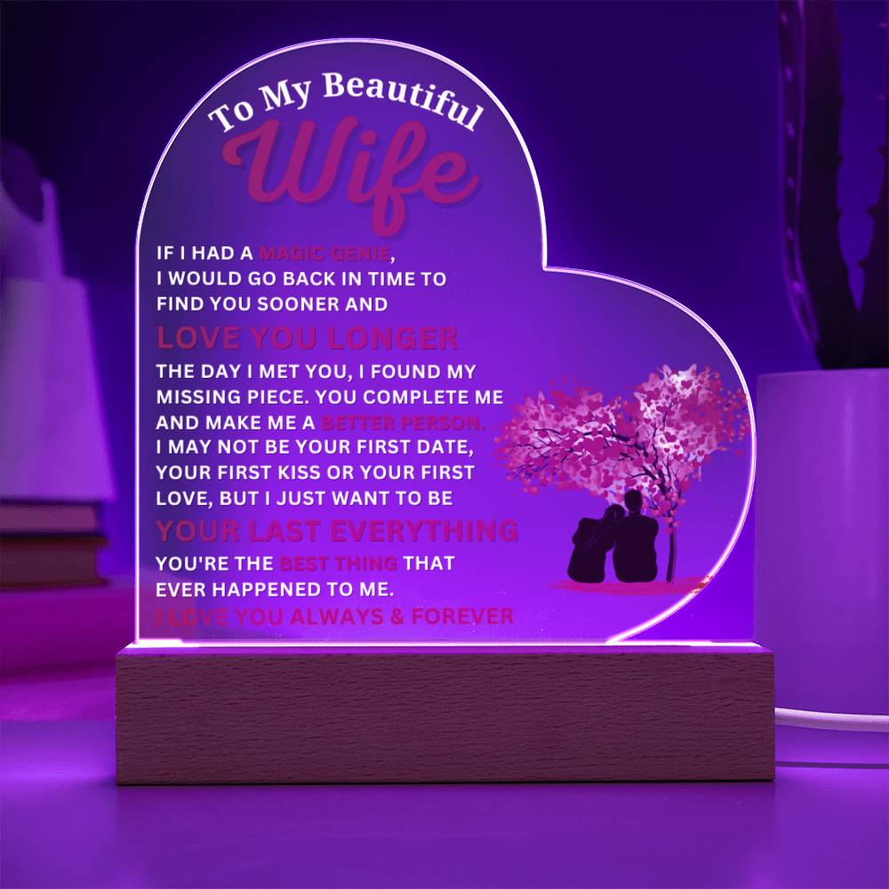 To My Beautiful Wife - I Love You - Acrylic Heart Plaque