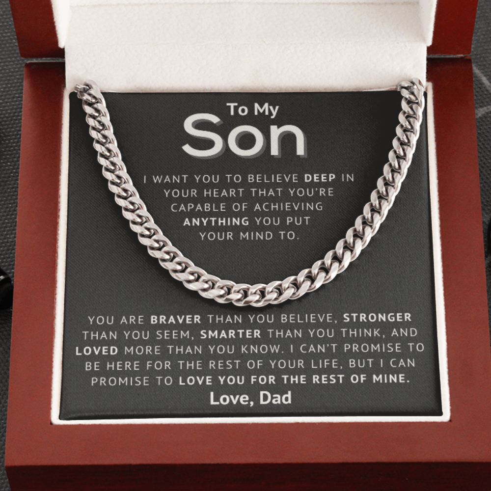 To My Son - Braver Than You Believe - Cuban Link Chain