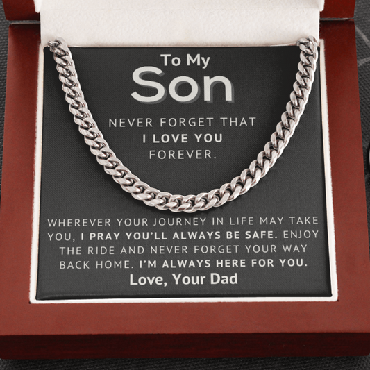 To My Son - I'm Always Here - Cuban Link Chain